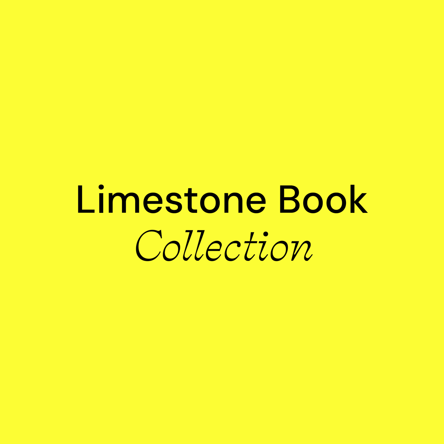 Limestone Collection