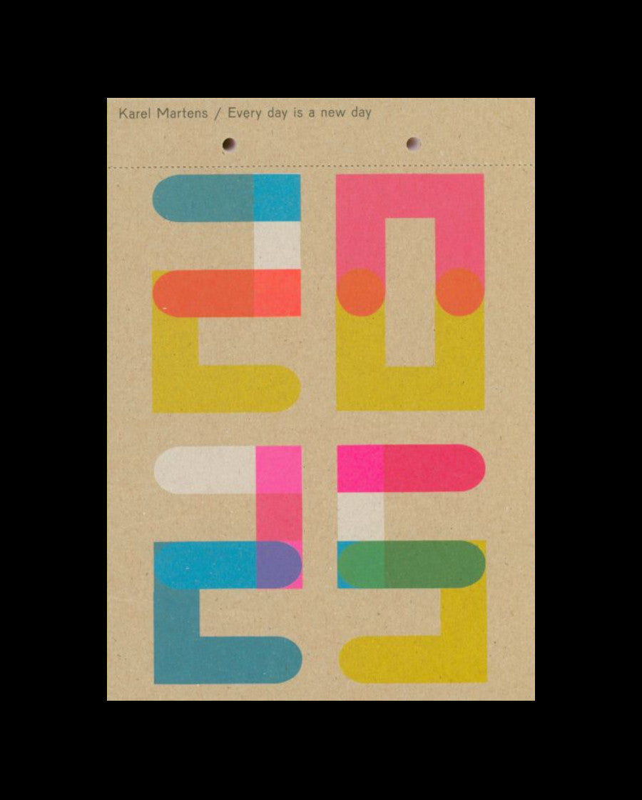 Calendar 2025 / Every Day is a New Day