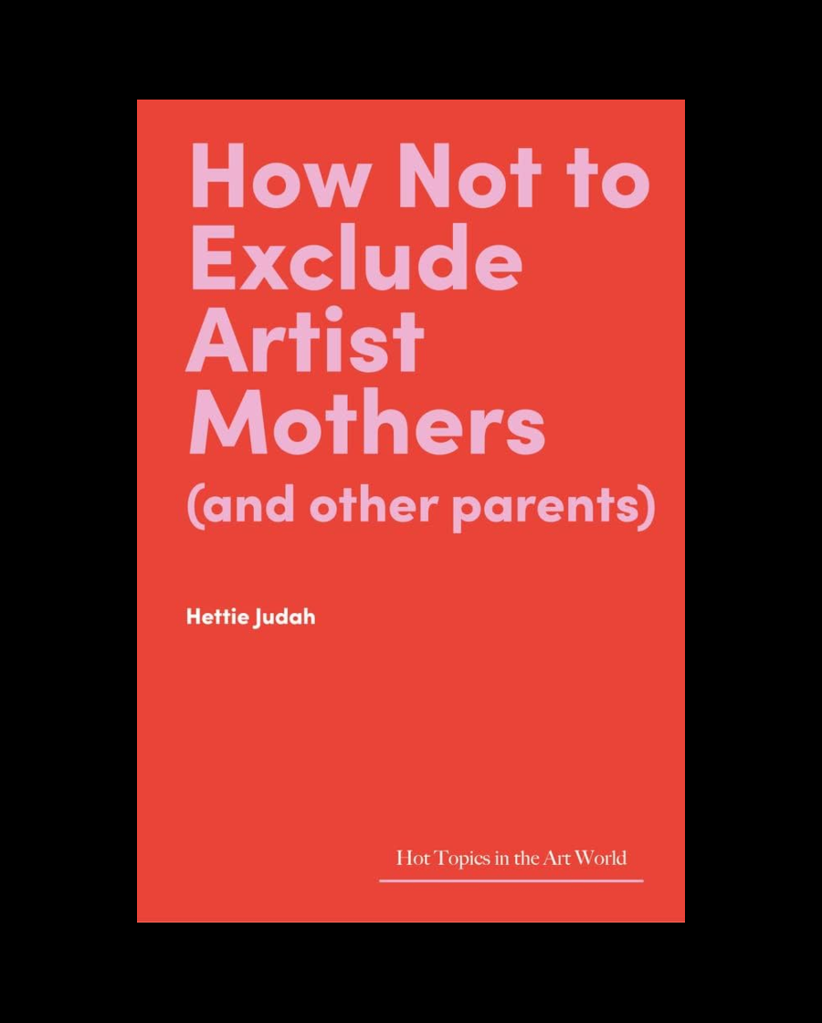 How Not to Exclude Artist Mothers (and other parents)