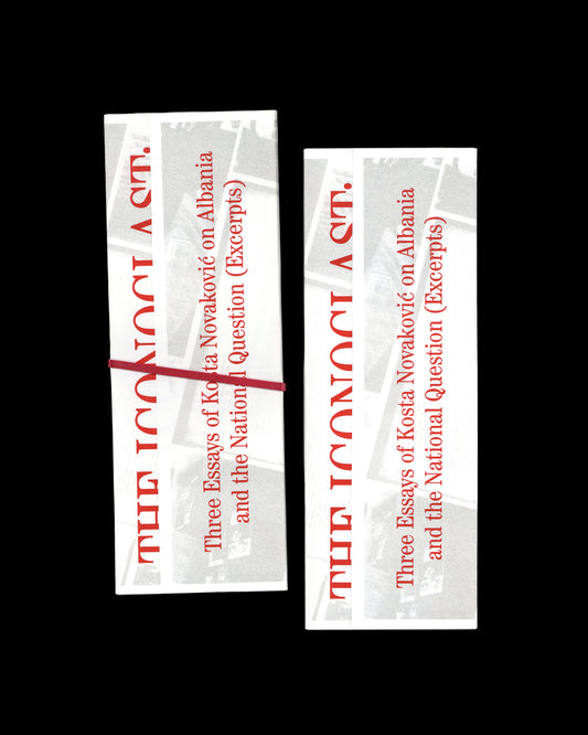 The Iconoclast: Three Essays of Kosta Novaković on Albania and the National Question (Excerpts)