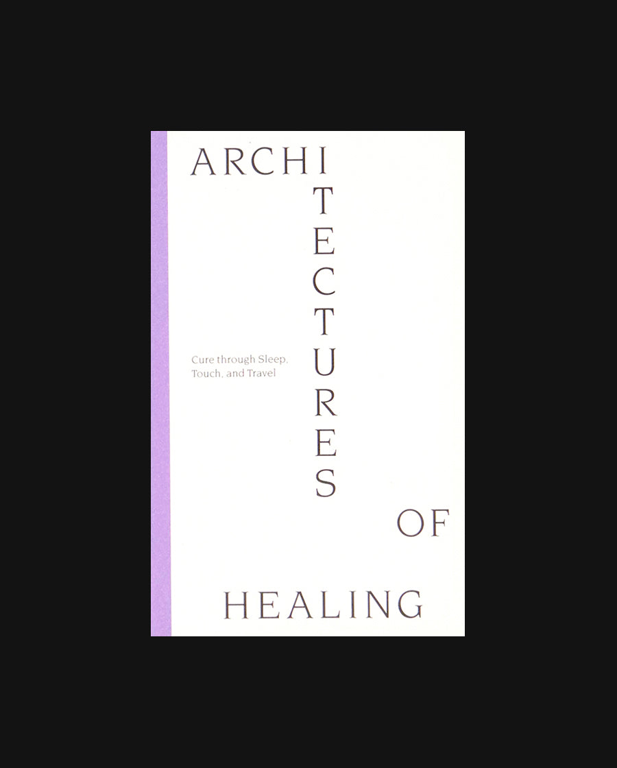 Architectures of Healing