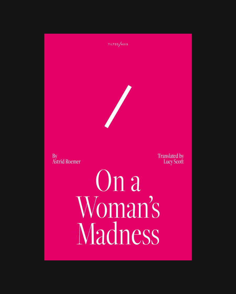 On a Woman's Madness