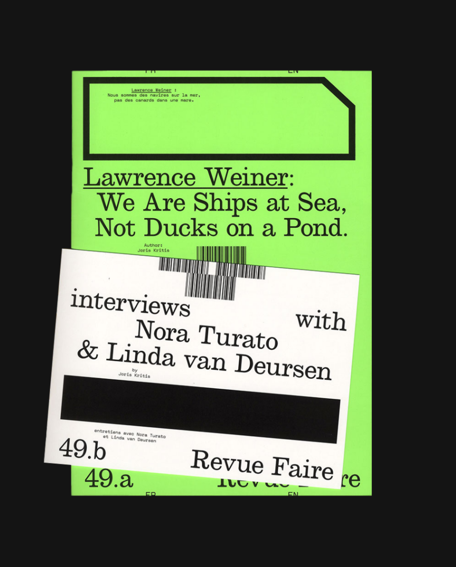 Revue Faire #49: Lawrence Weiner / Nora Turato & Linda van Deursen