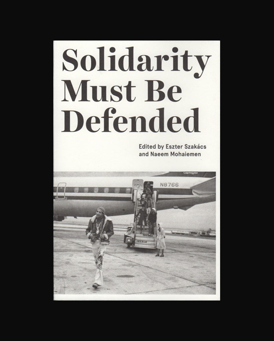 Solidarity Must Be Defended