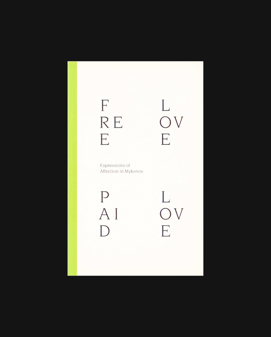 Free Love Paid Love: Expressions of Affection in Mykonos