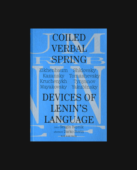 Coiled Verbal Spring: Devices of Lenin’s Language