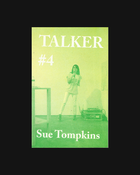 Talker #4: Sue Tompkins