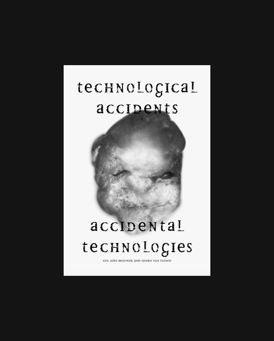 Technological Accidents, Accidental Technologies