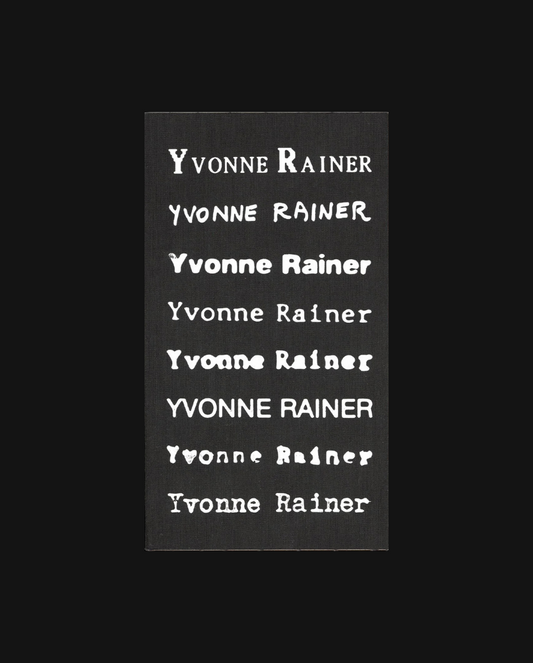 Privilege: An Yvonne Rainer Filmography