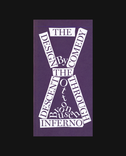 The Design Comedy: The Decent Through Inferno