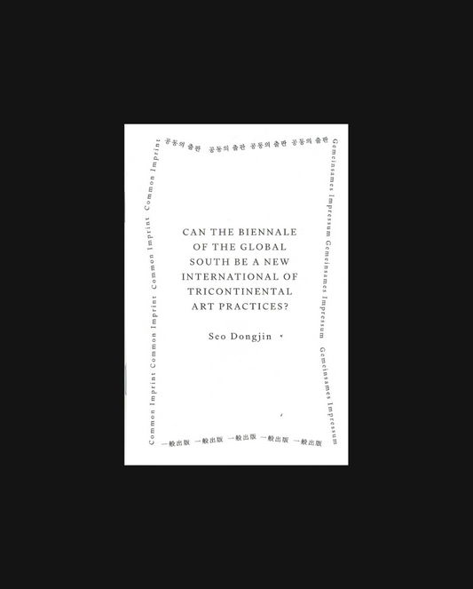 Can the Biennale of the Global South be a New International of Tricontinental Art Practices?