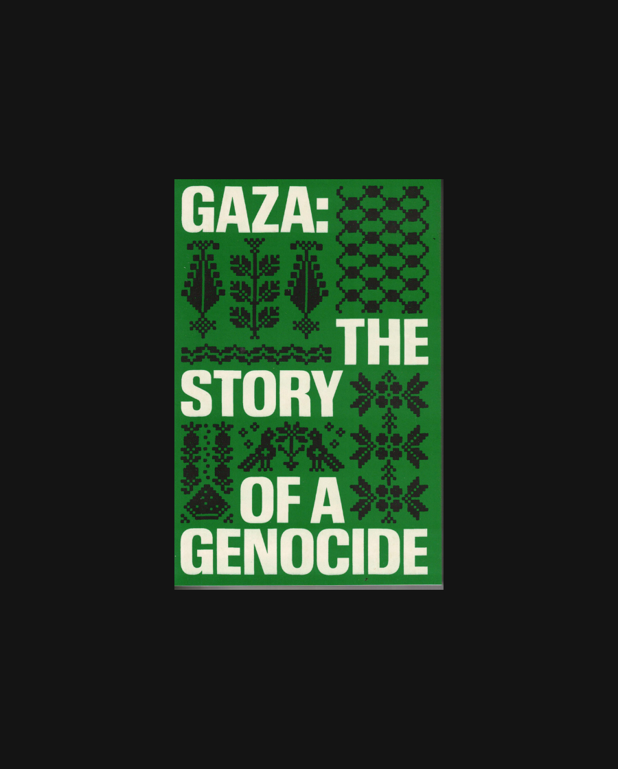 Gaza: The Story of a Genocide