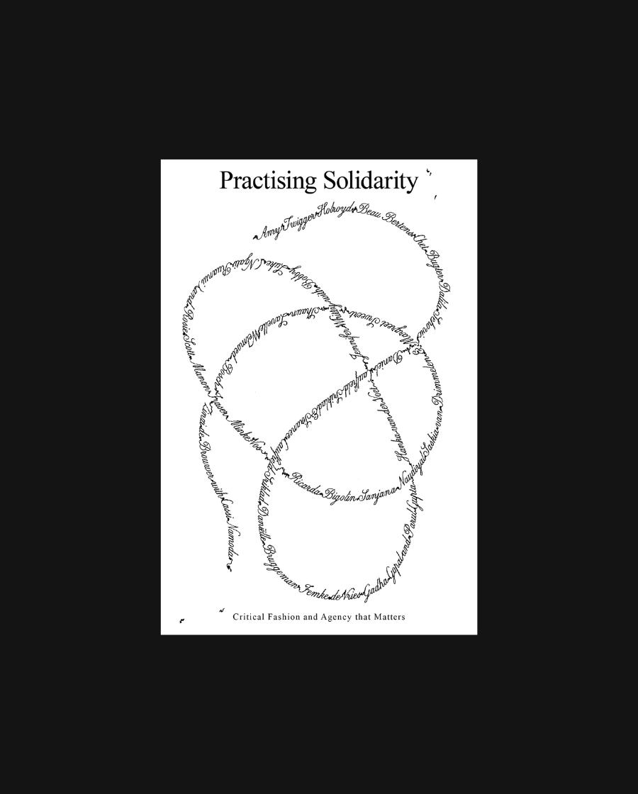 Practising Solidarity: Critical Fashion and Agency that Matters