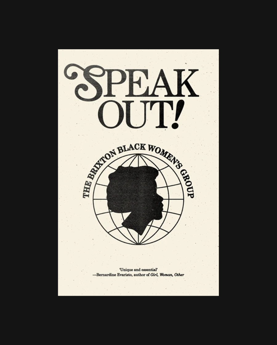 Speak Out!: The Brixton Black Women's Group