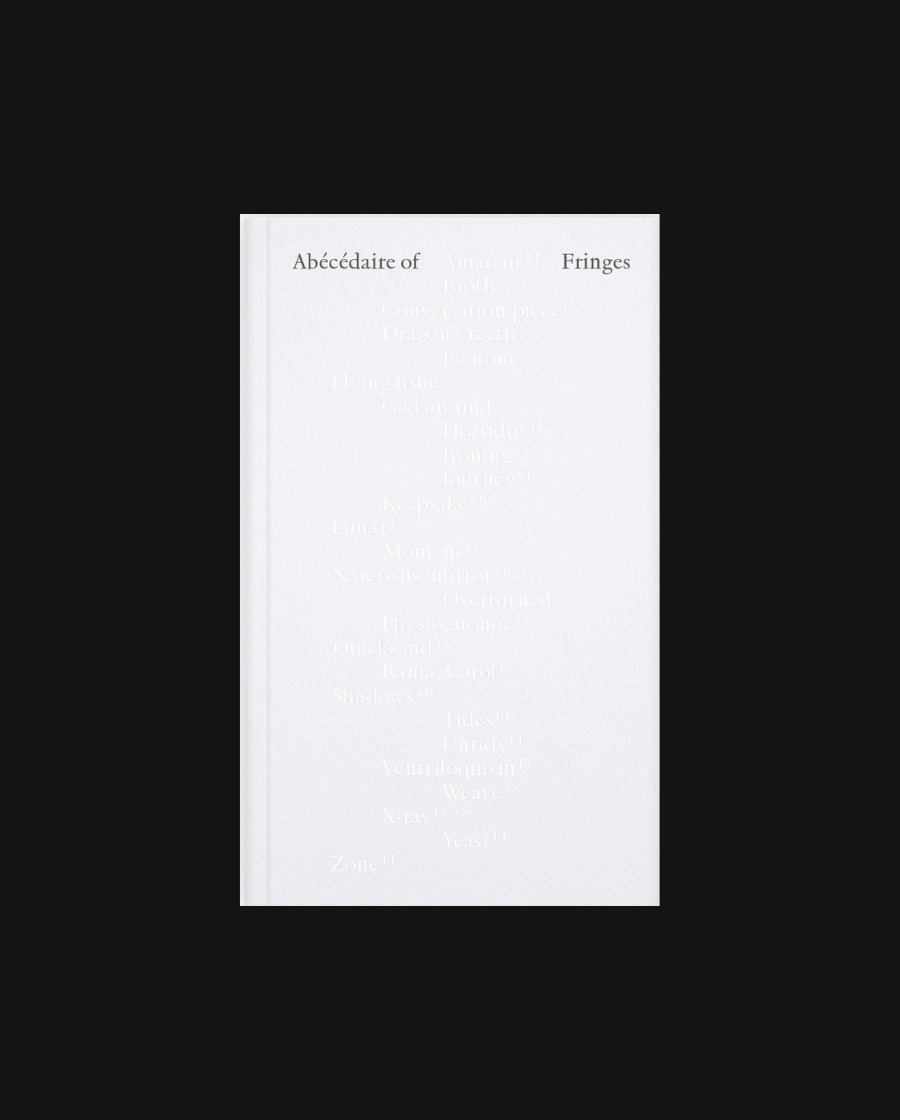 Abécédaire of Fringes