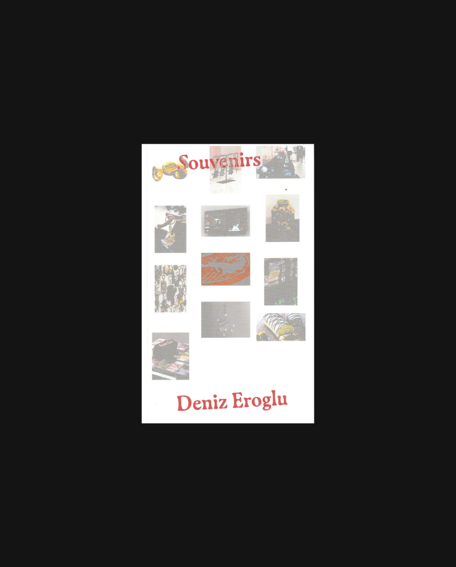Deniz Eroglu: Souvenirs