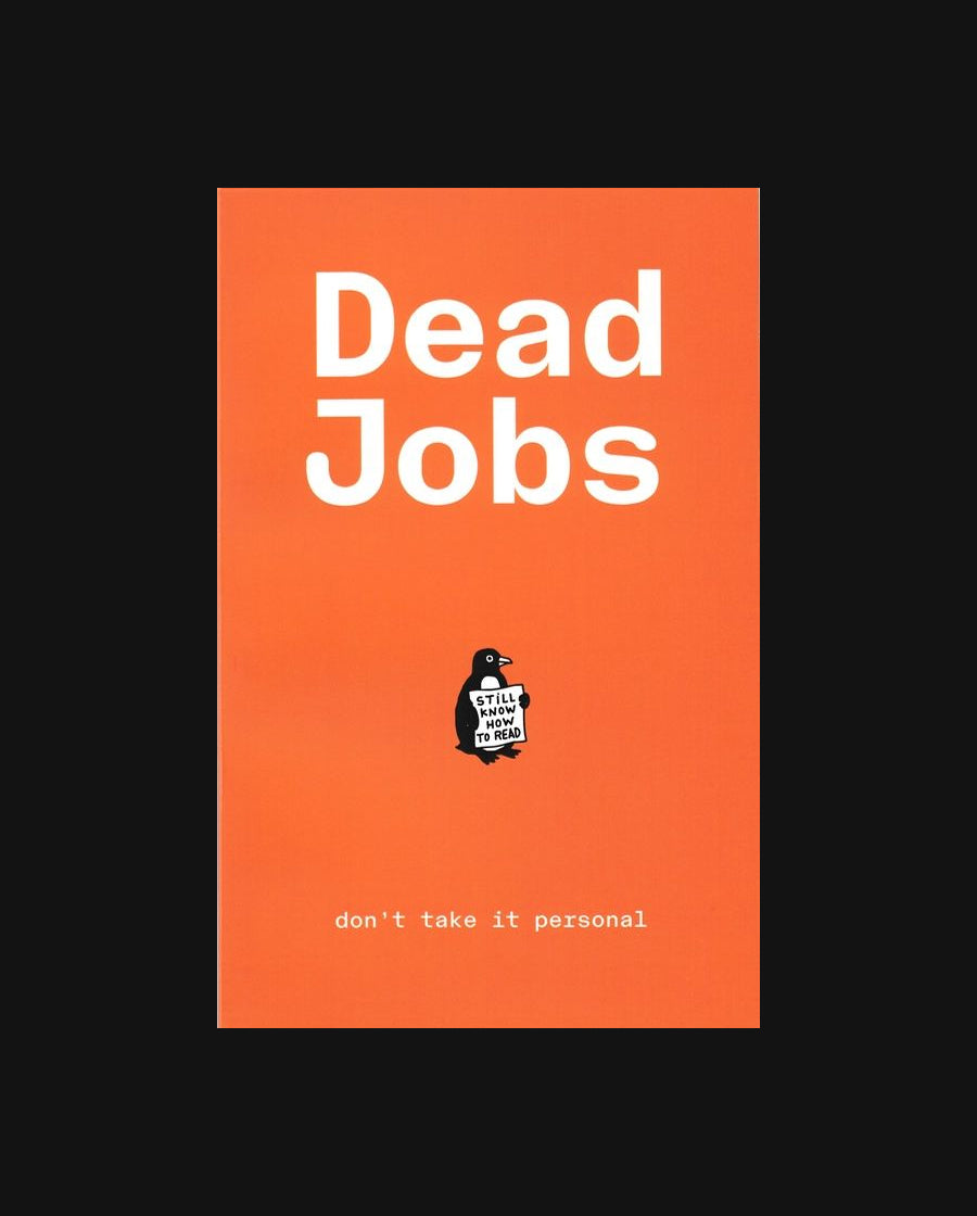Dead Jobs – don't take it personal