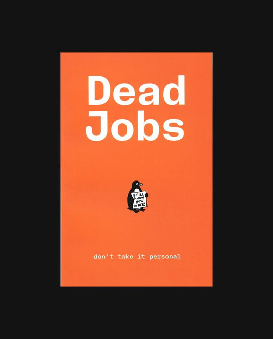 Dead Jobs – don't take it personal