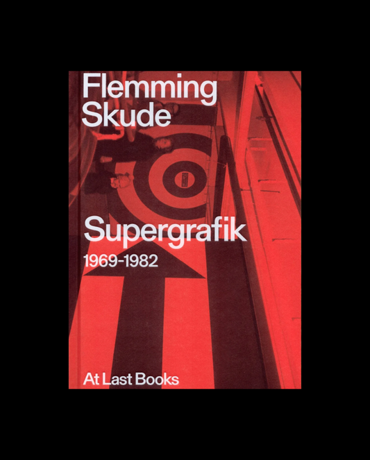 Flemming Skude - Supergraphic 1969-1982