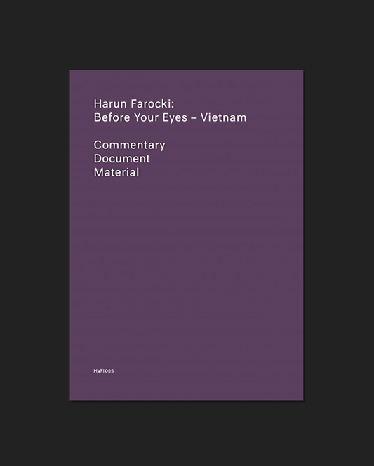 Before Your Eyes - Vietnam, Harun Farocki