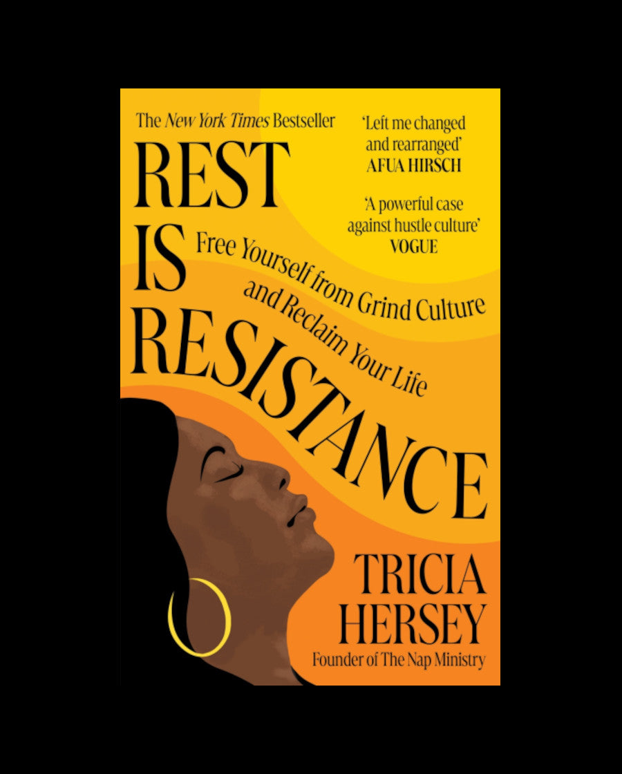 Rest is Resistance: A Manifesto