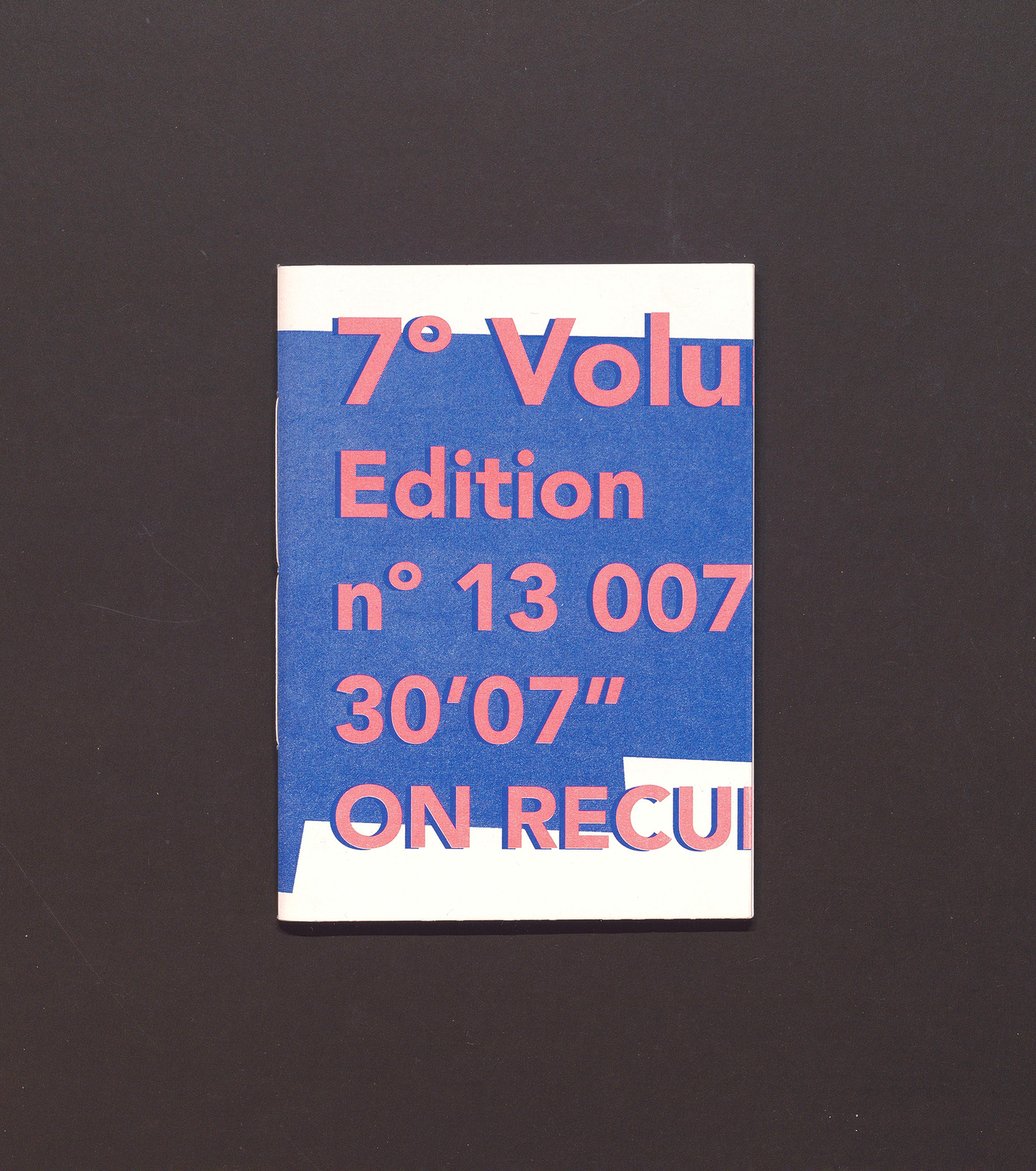 7° Volume. Edition n° 13 007/1448. 30'07'' On Recurrences