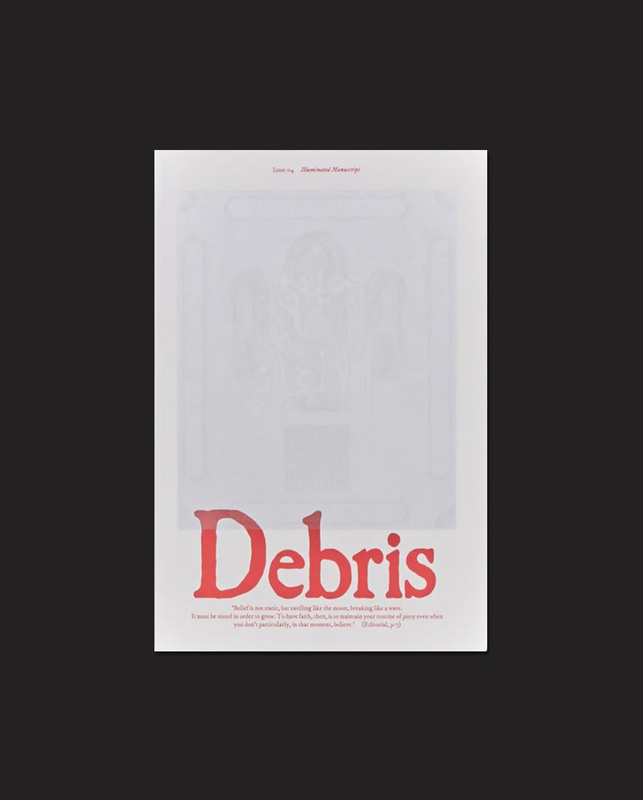 Debris Magazine Issue 04 - Illuminated Manuscript