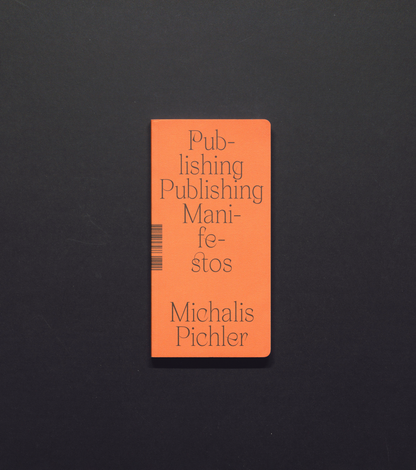 Publishing Publishing Manifestos