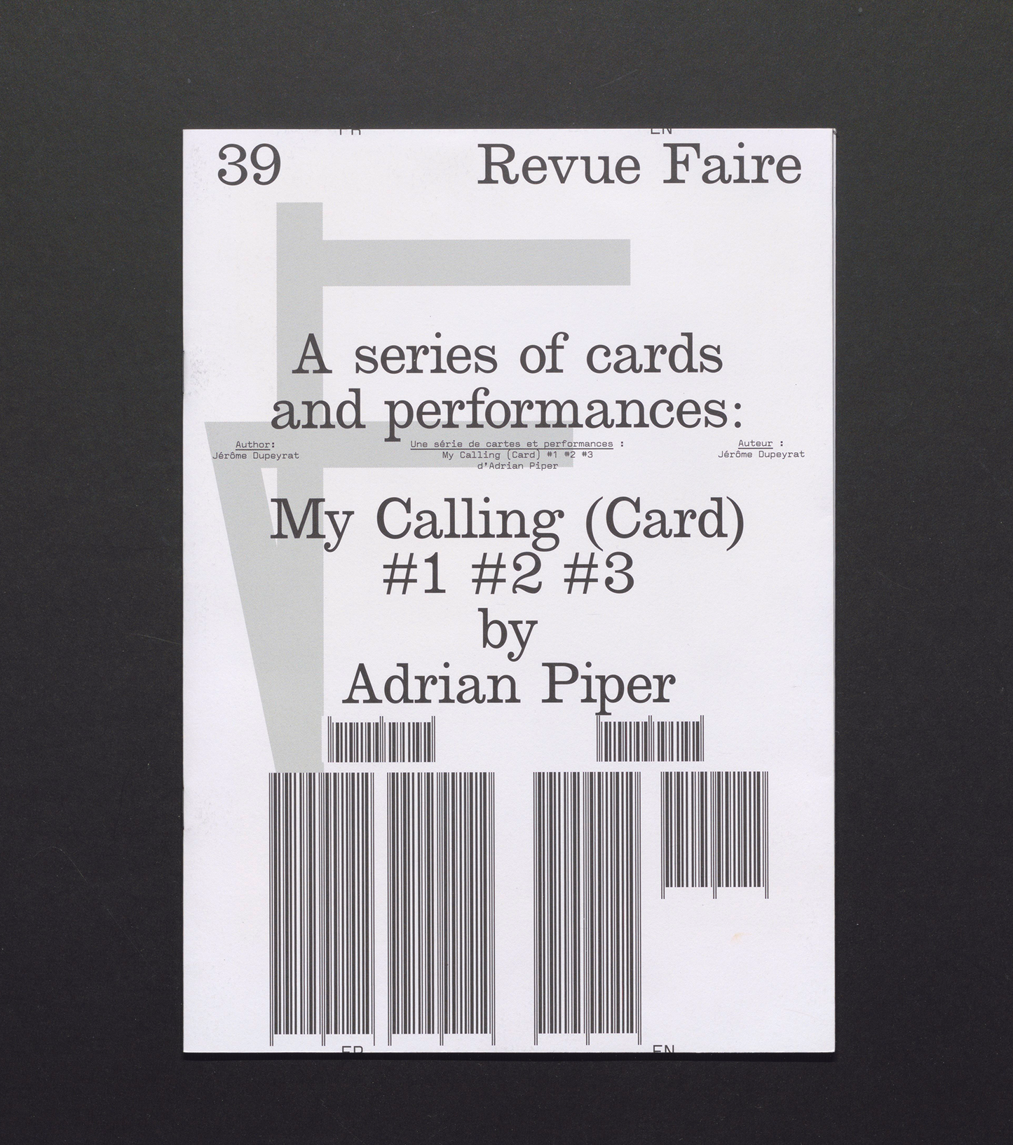 Revue Faire No. 39 - A series of cards and performances: My Calling (Card) #1 #2 #3 by Adrian Piper