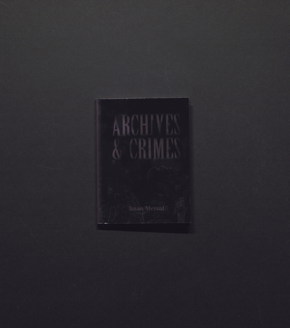 Archives & Crimes