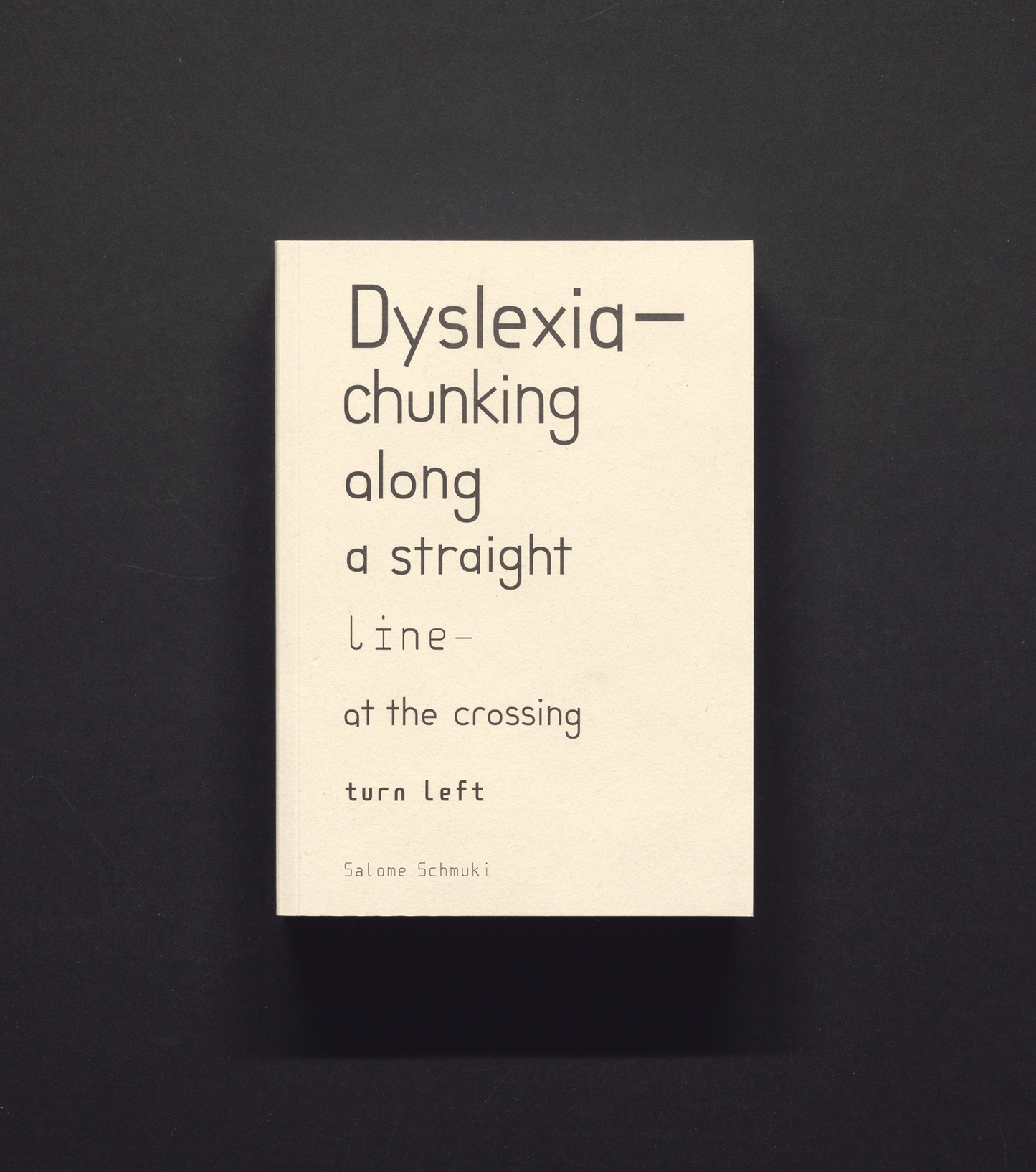 Dyslexia - chunking along a straight line – at the crossing turn left