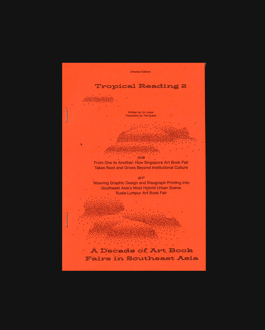 Tropical Reading 2 Preview - A Decade of Art Book Fairs in Southeast Asia