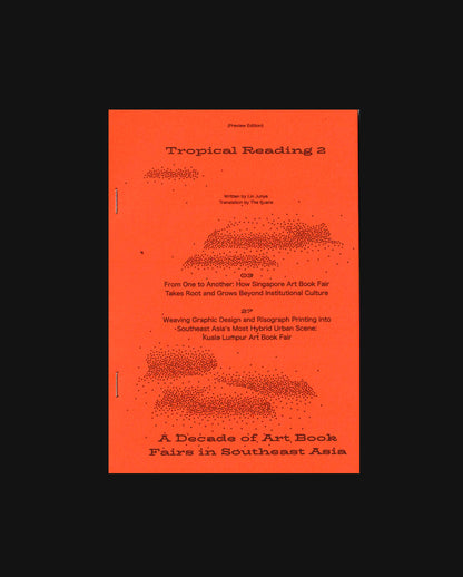 Tropical Reading 2 Preview - A Decade of Art Book Fairs in Southeast Asia