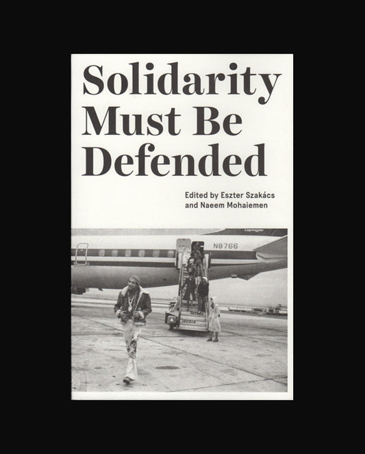 Solidarity must be Defended