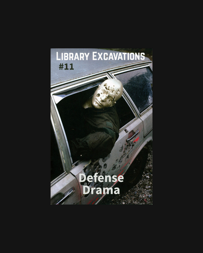 Library Excavations #11: Defense Drama