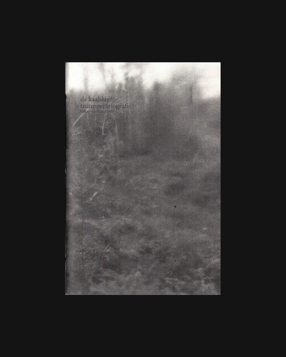 De kaalslag/Trümmerfotografie