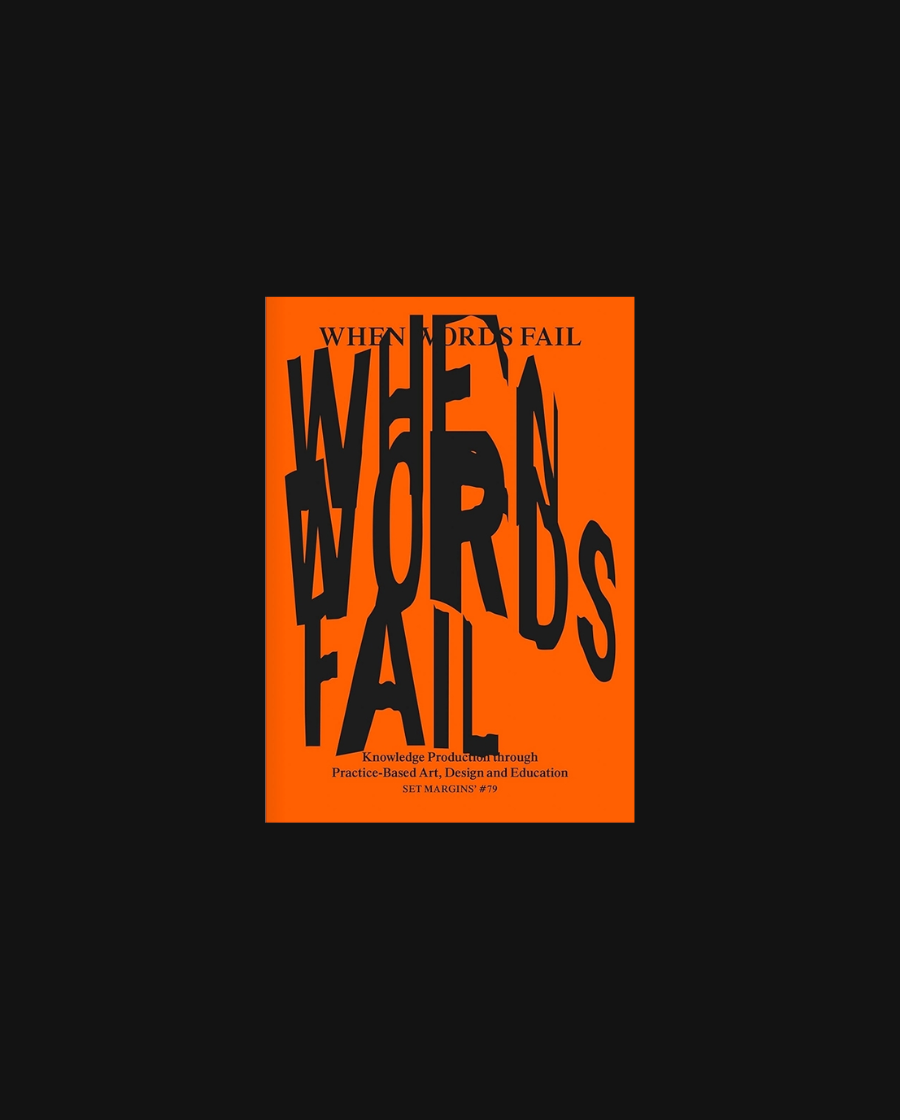 When Words Fail: On Practice-Based Art, Design and Education