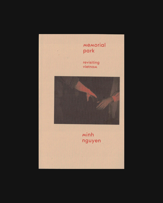 Memorial Park: Revisiting Vietnam