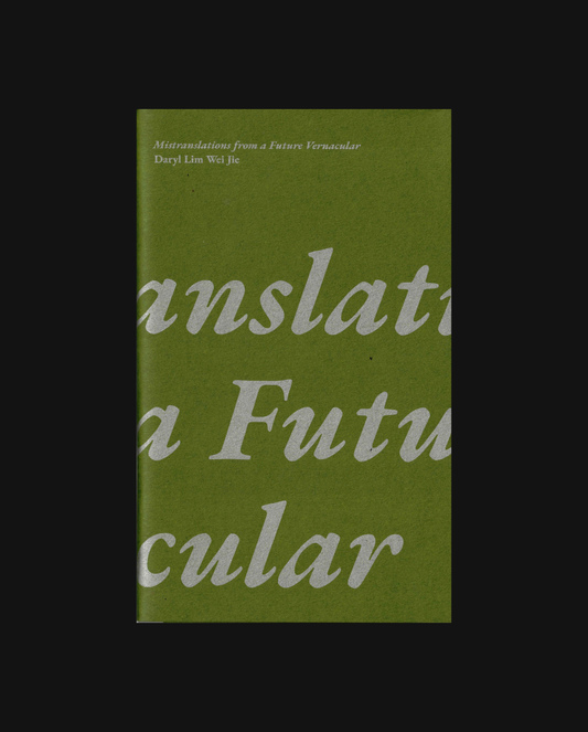 Mistranslations from a Future Vernacular