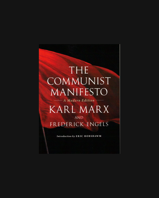 The Communist Manifesto: A Modern Edition