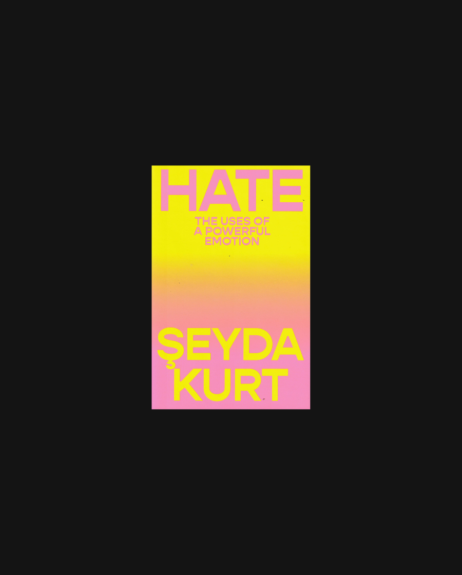 Hate: The Uses of a Powerful Emotion