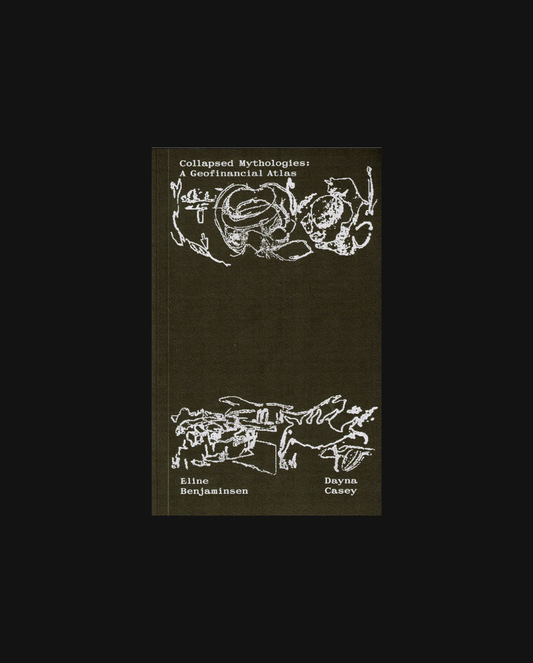 Collapsed Mythologies - A Geofinancial Atlas