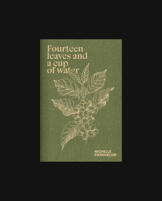 Michelle Piergoelam – Fourteen Leaves and a Cup of Water