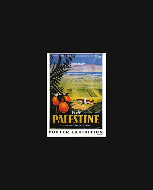 Visit Palestine Poster Exhibition vol.02