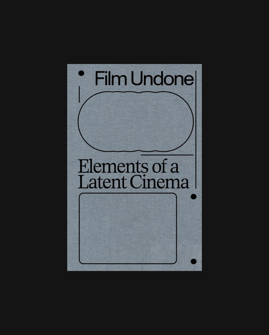 Film Undone: Elements of a Latent Cinema
