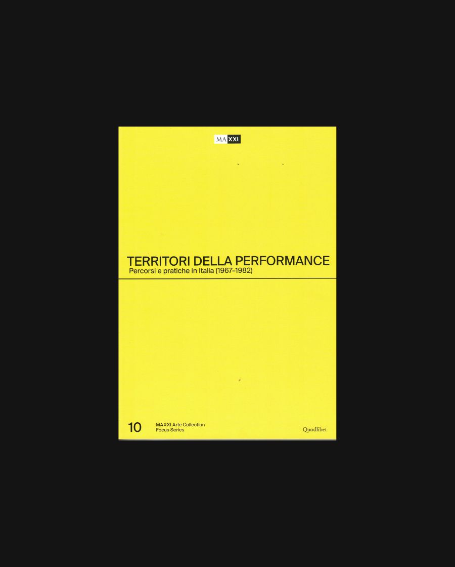 Territori della performance Percorsi e pratiche in Italia (1967-1982)