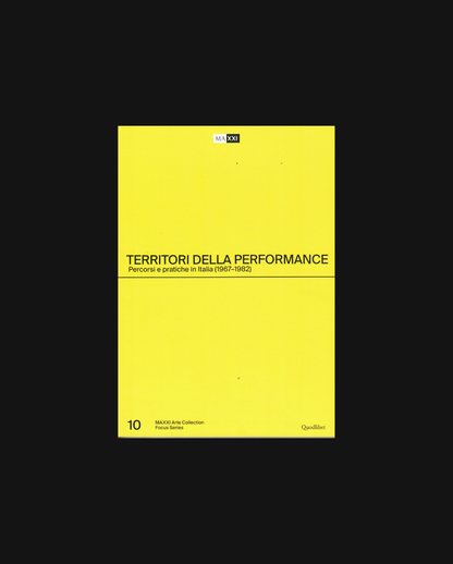 Territori della performance Percorsi e pratiche in Italia (1967-1982)