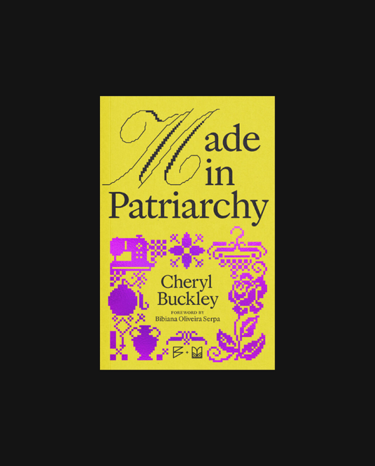 Made in Patriarchy