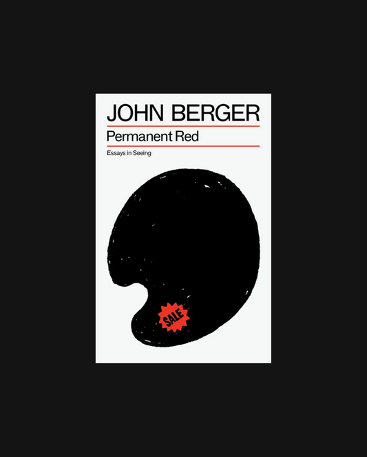 Permanent Red: Essays in Seeing