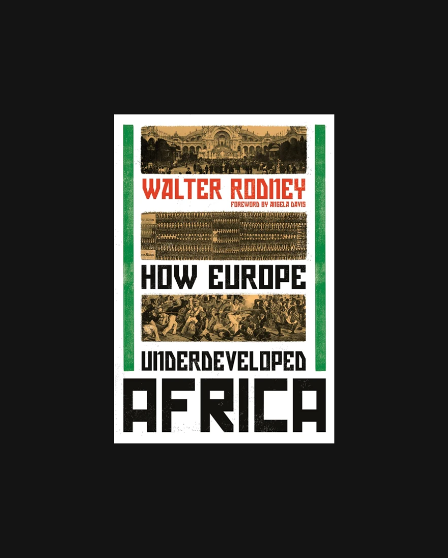 How Europe Underdeveloped Africa